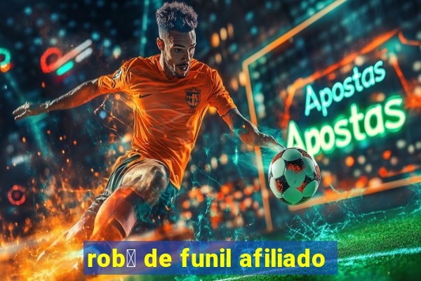 rob么 de funil afiliado