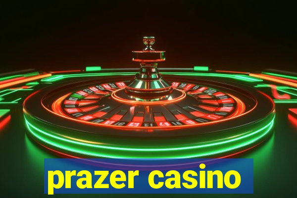 prazer casino