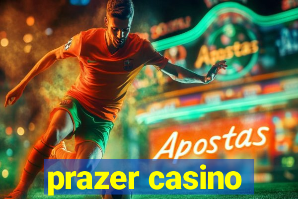 prazer casino