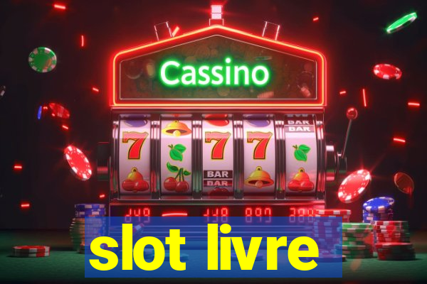 slot livre