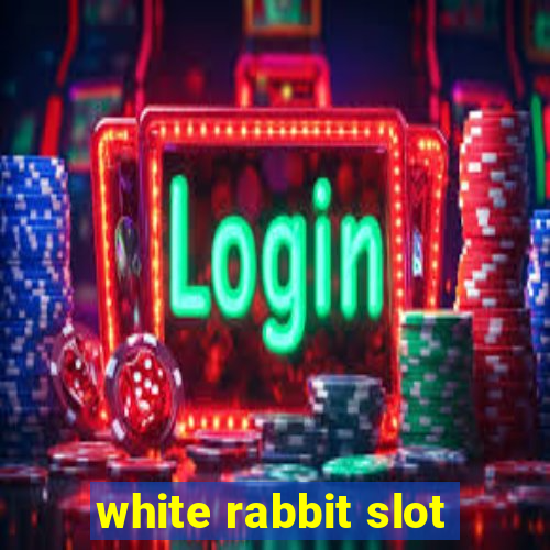 white rabbit slot