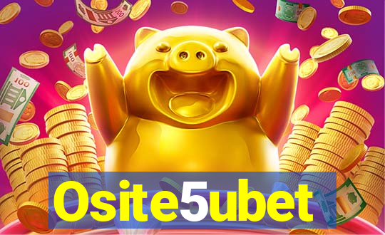 Osite5ubet