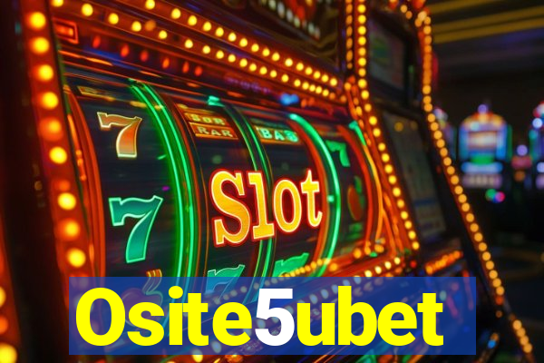 Osite5ubet