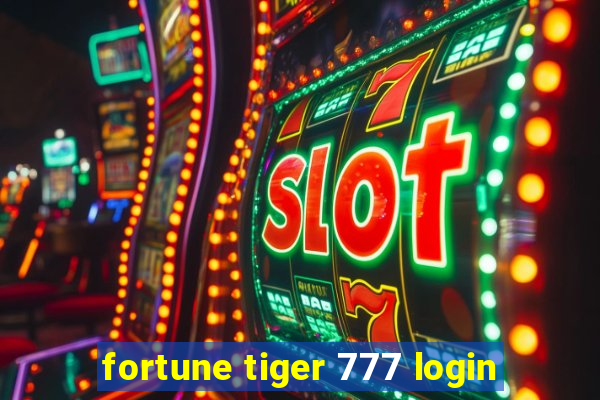 fortune tiger 777 login