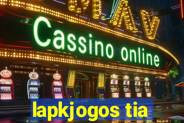 lapkjogos tia