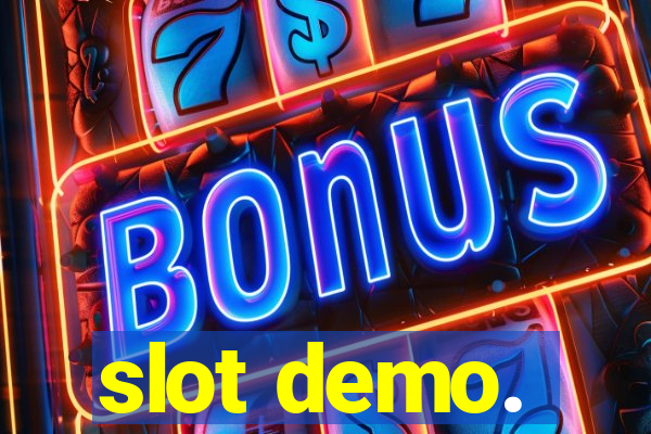 slot demo.