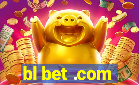 bl bet .com