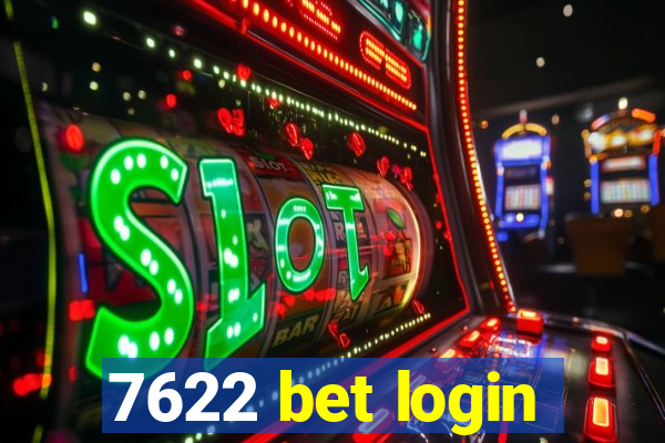 7622 bet login