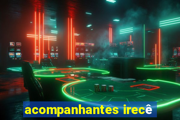 acompanhantes irecê