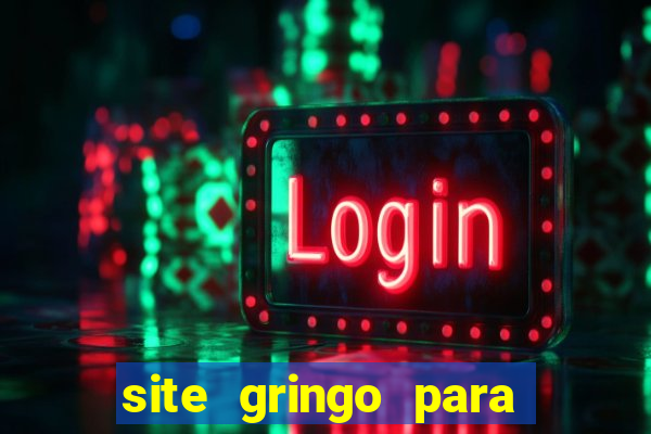 site gringo para ganhar dinheiro