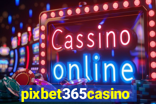 pixbet365casino