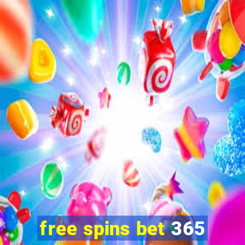 free spins bet 365