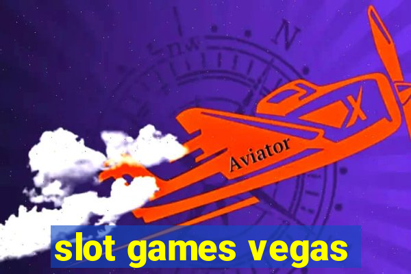 slot games vegas