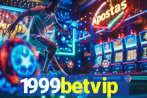 1999betvip