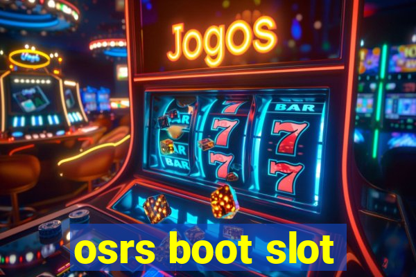 osrs boot slot