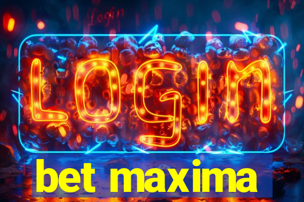 bet maxima