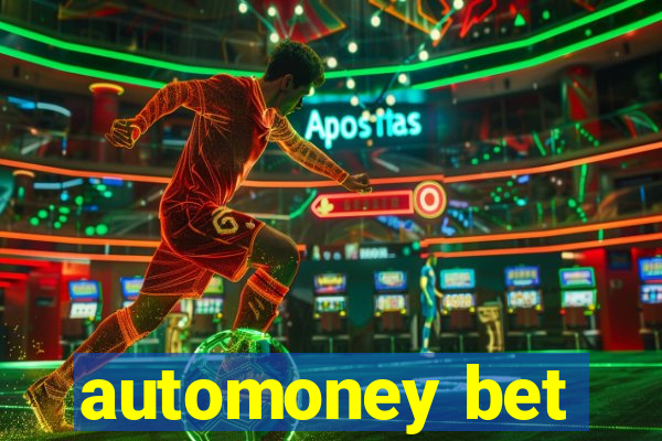 automoney bet