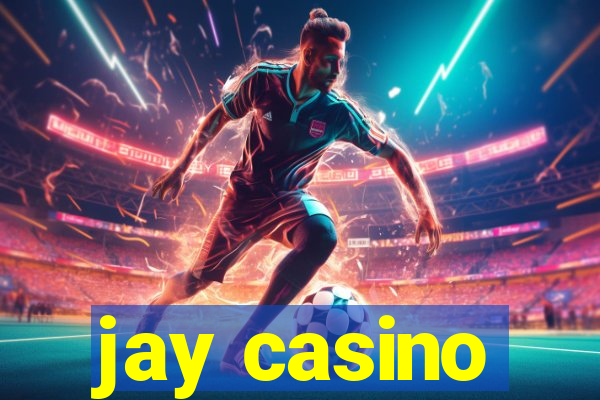 jay casino