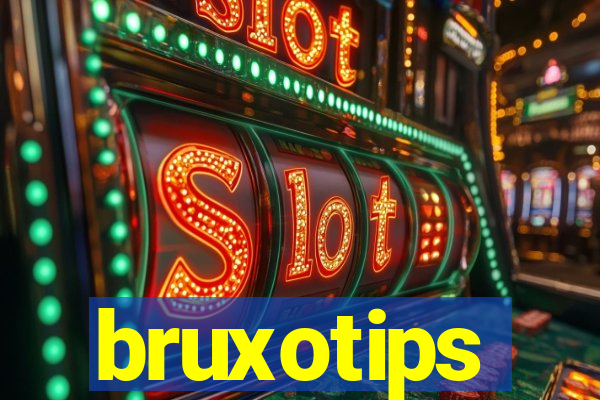 bruxotips