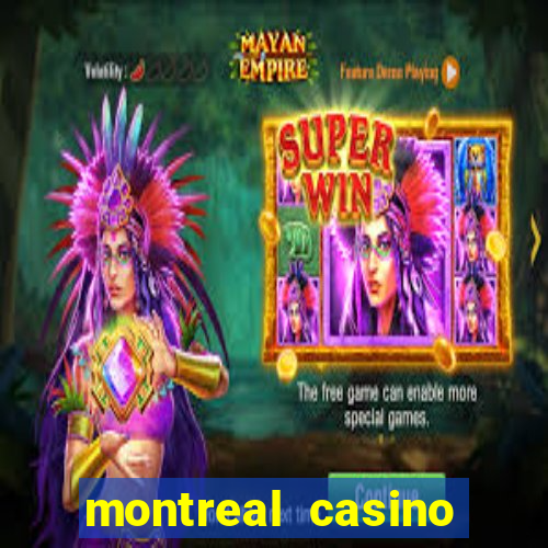 montreal casino online gambling