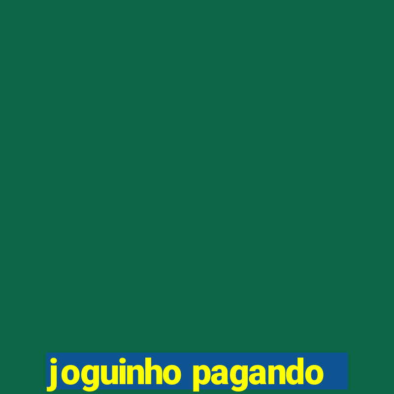 joguinho pagando