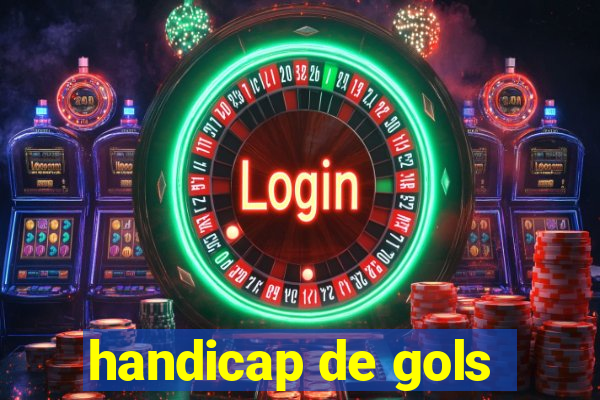 handicap de gols