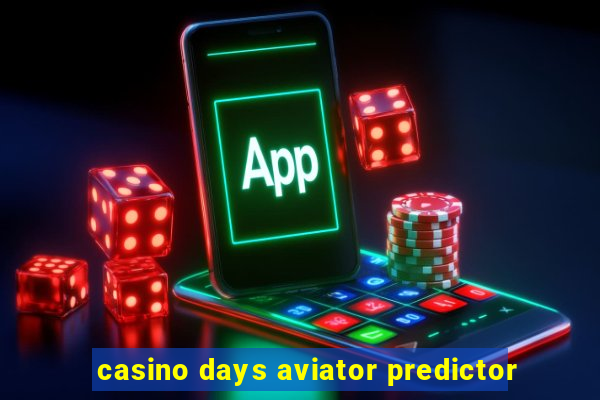 casino days aviator predictor