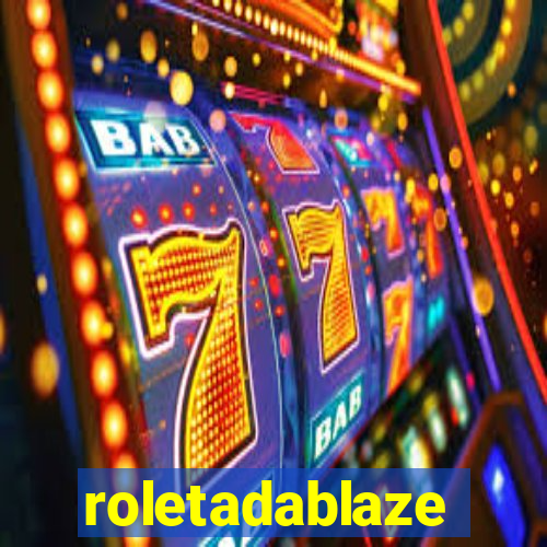 roletadablaze