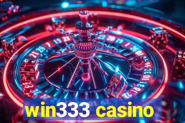 win333 casino