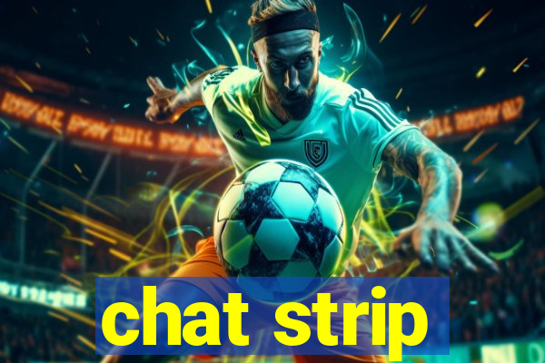 chat strip