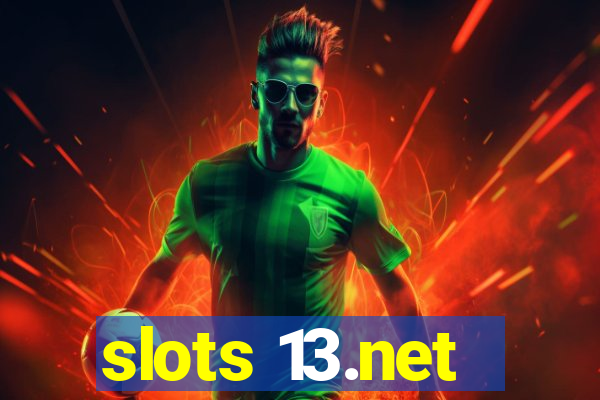 slots 13.net