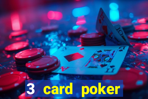 3 card poker casino online