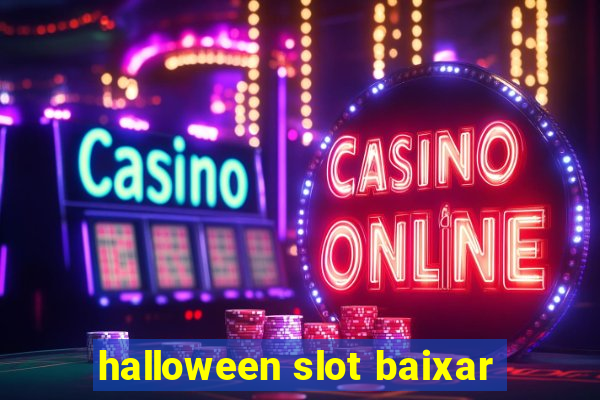 halloween slot baixar