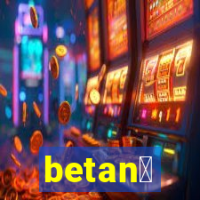 betan贸