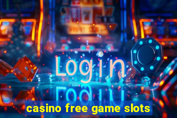 casino free game slots