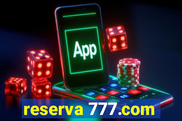 reserva 777.com