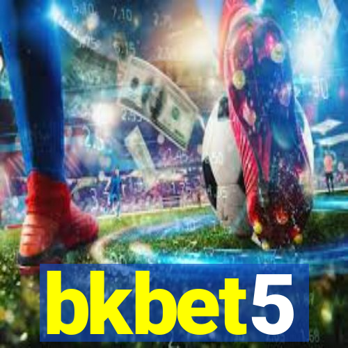 bkbet5