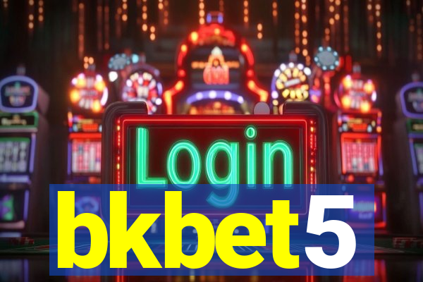 bkbet5