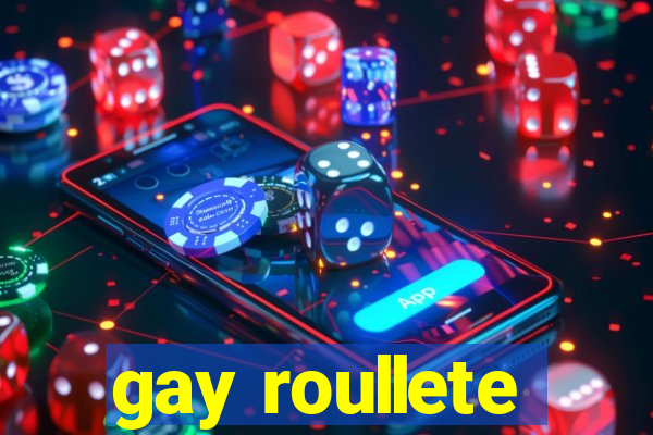 gay roullete