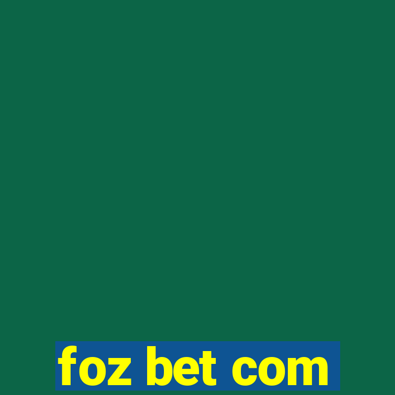 foz bet com