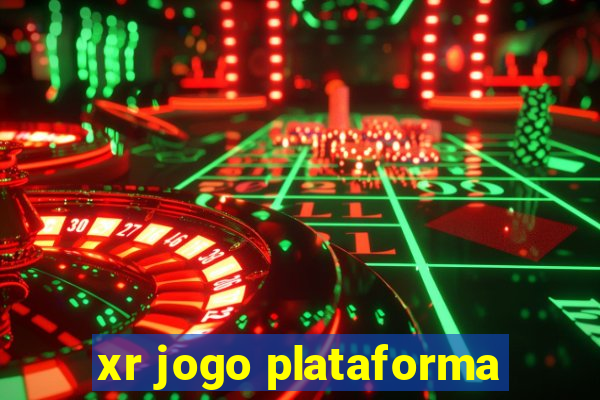 xr jogo plataforma