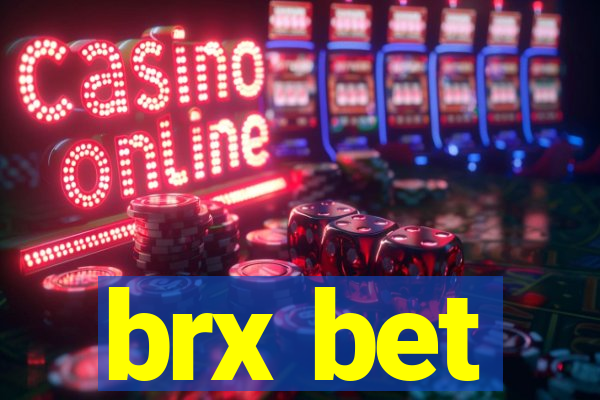 brx bet