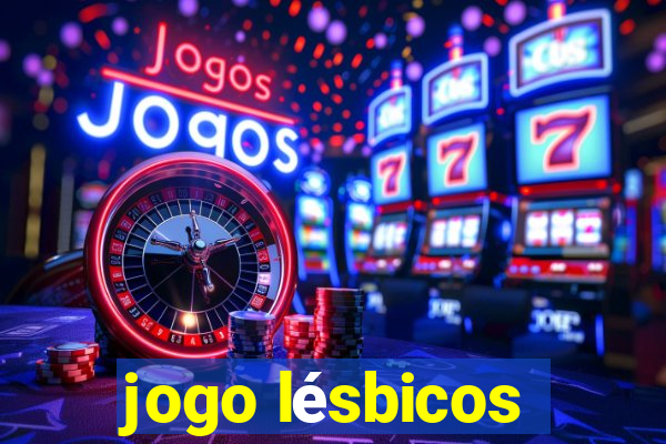 jogo lésbicos