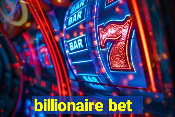 billionaire bet