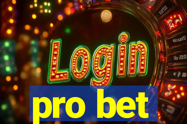 pro bet