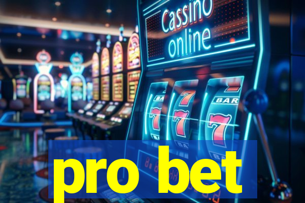 pro bet