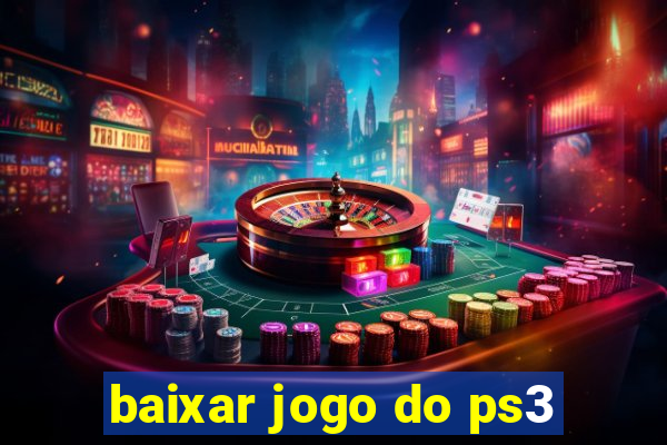 baixar jogo do ps3