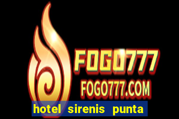 hotel sirenis punta cana resort casino & aquagames