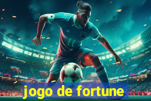 jogo de fortune