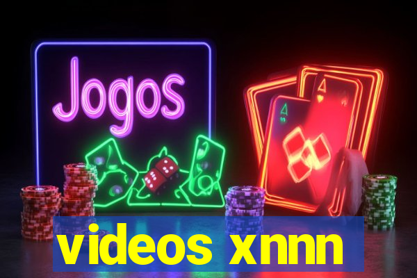 videos xnnn